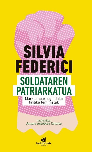 Produktbild: Soldataren patriarkatua : marxismoari egindako kritika feministak