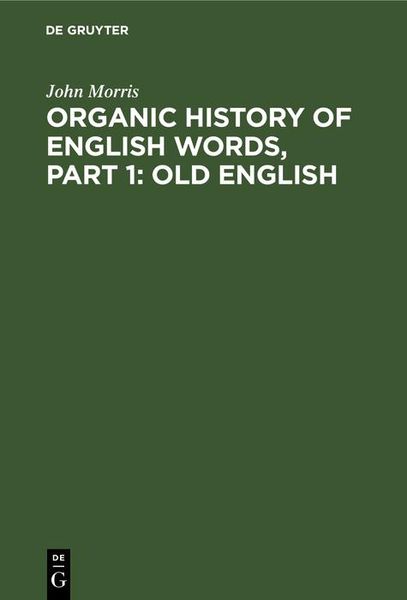 Produktbild: Organic history of English words, Part 1: Old English