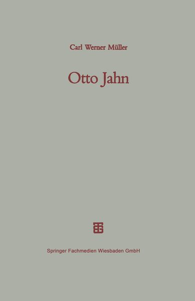 Otto Jahn, Taschenbuch von Carl Werner Müller, Vieweg & Teubner, 9783663122807