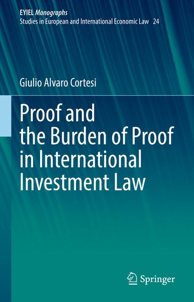 Produktbild: Proof and the Burden of Proof in International Investment Law