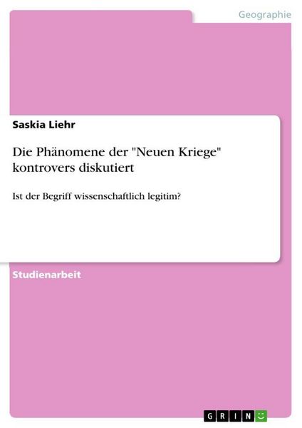 Produktbild: Die Ph&auml;nomene der "Neuen Kriege" kontrovers diskutiert