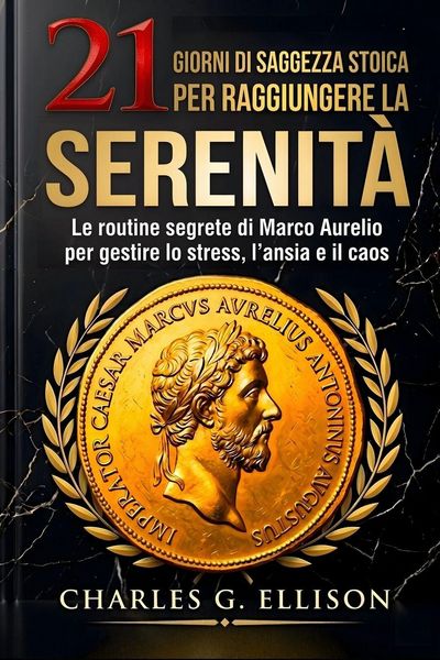Produktbild: 21 Giorni Di Saggezza Stoica Per Raggiungere La Serenit&agrave;