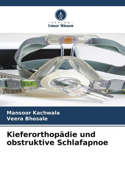 Produktbild: Kieferorthop&auml;die und obstruktive Schlafapnoe