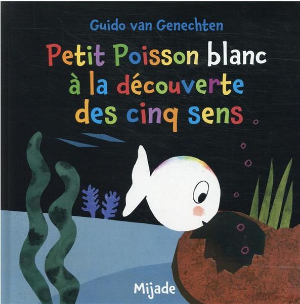 Produktbild: Petit poisson blanc &agrave; la d&eacute;couverte des cinq sens