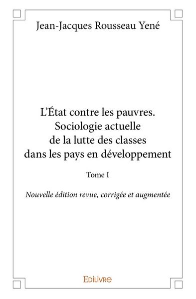 Produktbild: L'&Eacute;tat contre les pauvres - Tome 1