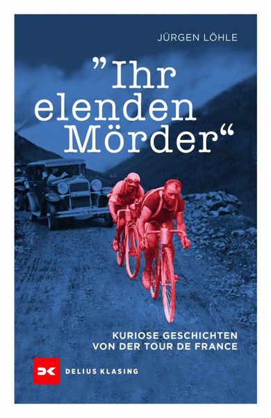 Produktbild: Ihr elenden M&ouml;rder