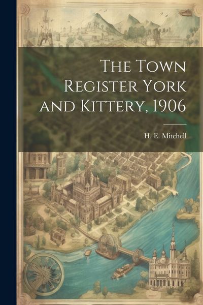 Produktbild: The Town Register York and Kittery, 1906