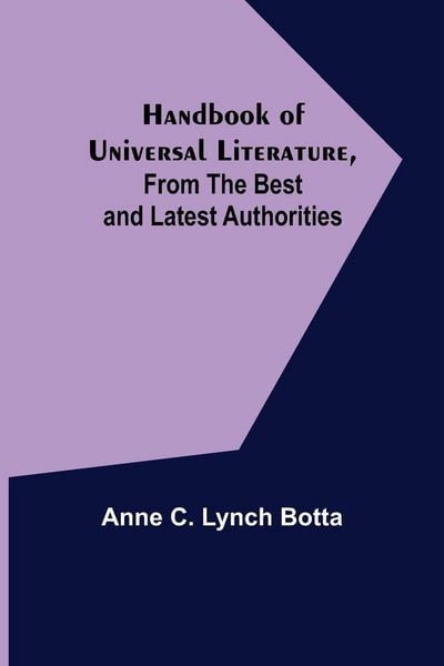 Produktbild: Handbook of Universal Literature, From the Best and Latest Authorities