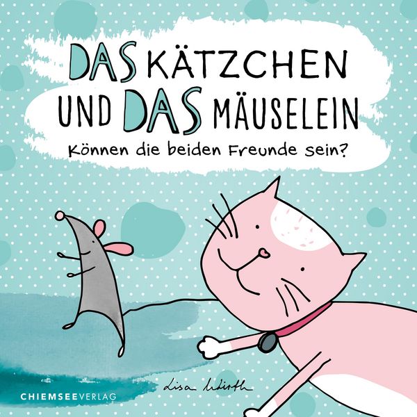 Produktbild: Das K&auml;tzchen und das M&auml;uselein