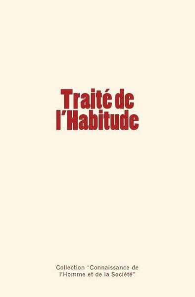 Produktbild: Trait&eacute; de l'Habitude