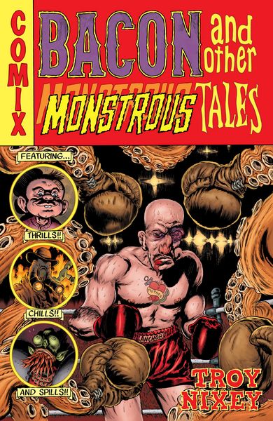 Produktbild: Nixey, T: Bacon and Other Monstrous Tales