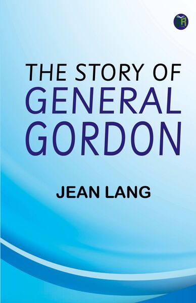 Produktbild: The Story of General Gordon