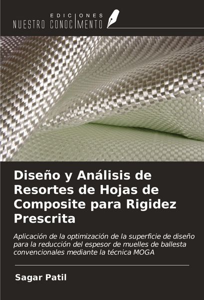 Produktbild: Dise&ntilde;o y An&aacute;lisis de Resortes de Hojas de Composite para Rigidez Prescrita
