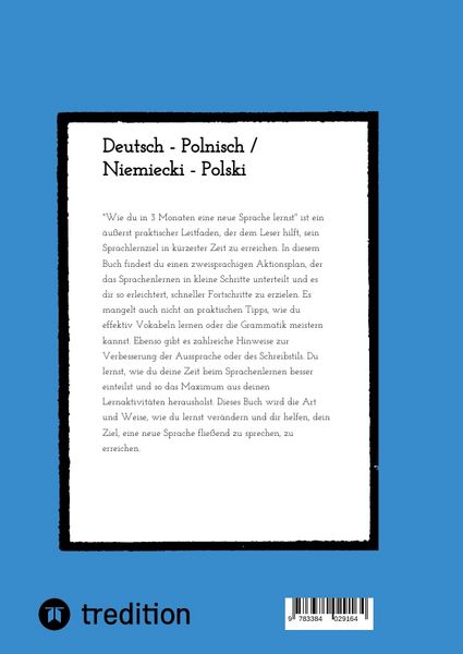 Produktbild: Wie du in 3 Monaten eine neue Sprache lernst - bilingual