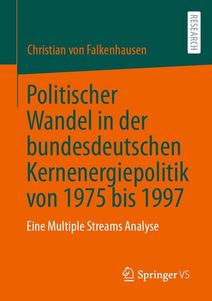 Produktbild: Politischer Wandel in der bundesdeutschen Kernenergiepolitik von 1975 bis 1997