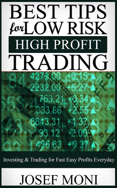 Produktbild: Best Tips for Low Risk High Profit Trading (Beginner Investor and Trader series)