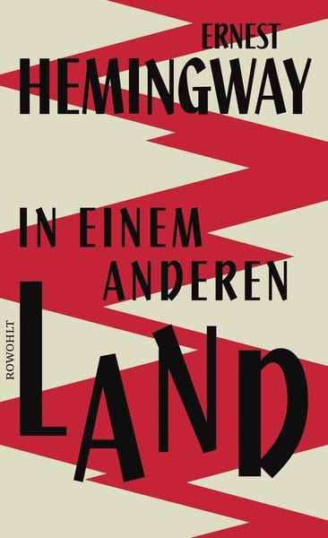 In einem anderen Land, Gebundene Ausgabe von Ernest Hemingway, Rowohlt, 9783498030193