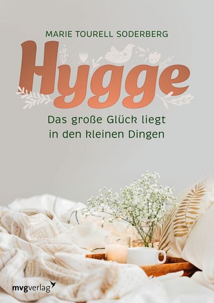 Hygge, Taschenbuch von Marie Tourell Søderberg, MVG Moderne Verlagsgesellschaft, 978-3-7474-0567-3