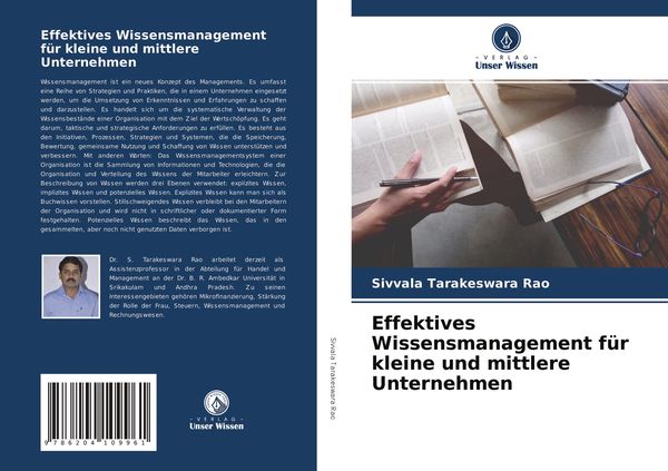 Effektives Wissensmanagement für kleine und mittlere Unternehmen, Taschenbuch von Sivvala Tarakeswara Rao, Verlag Unser Wissen, 9786204109961
