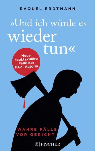 Und ich würde es wieder tun, Paperback von Raquel Erdtmann, Fischer Taschenbuch Verlag, 9783596703548