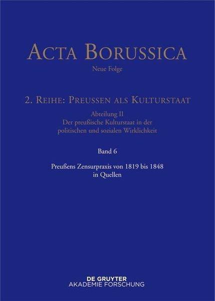 Produktbild: Preu&szlig;ens Zensurpraxis von 1819 bis 1848 in Quellen