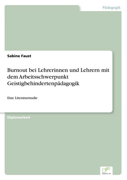 Produktbild: Burnout bei Lehrerinnen und Lehrern mit dem Arbeitsschwerpunkt Geistigbehindertenp&auml;dagogik