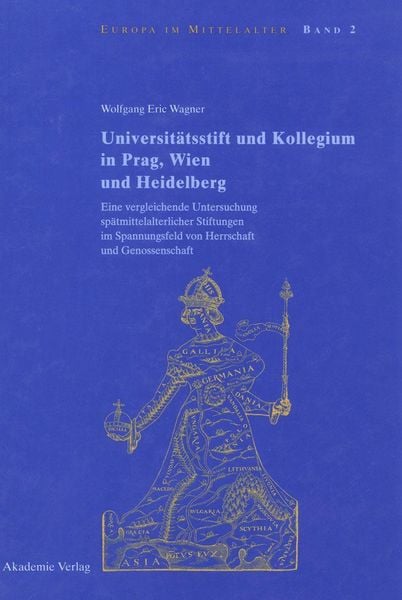 Produktbild: Universit&auml;tsstift und Kollegium in Prag, Wien und Heidelberg