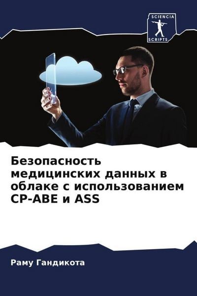 Produktbild: Bezopasnost' medicinskih dannyh w oblake s ispol'zowaniem CP-ABE i ASS