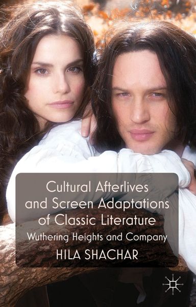 Produktbild: Cultural Afterlives and Screen Adaptations of Classic Literature