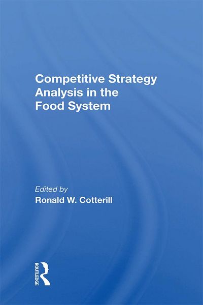 Produktbild: Competitive Strategy Analysis In The Food System