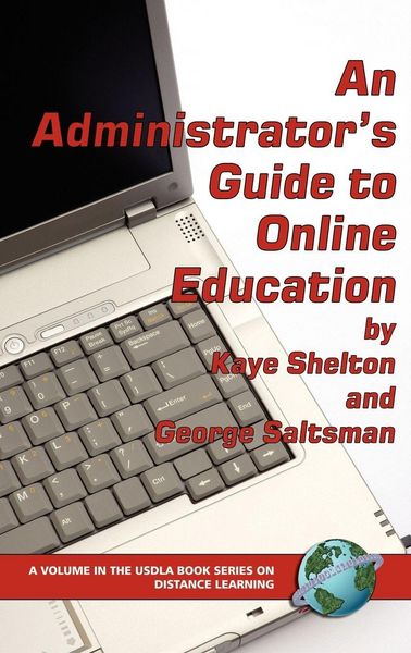 Produktbild: An Administrator's Guide to Online Learning (Hc)