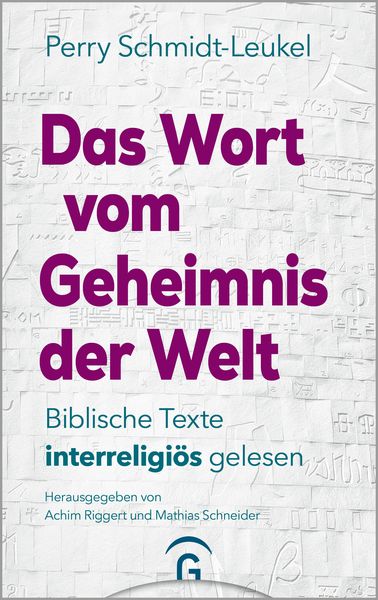 Das Wort vom Geheimnis der Welt, Gebundene Ausgabe von Perry Schmidt-Leukel, Gütersloher Verlagshaus, 978-3-579-08301-8