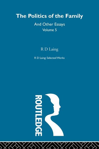 Produktbild: The Politics of the Family and Other Essays