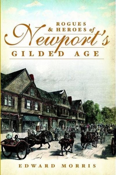 Produktbild: Rogues & Heroes of Newport's Gilded Age