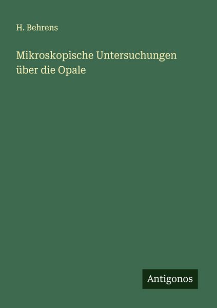 Produktbild: Mikroskopische Untersuchungen &uuml;ber die Opale