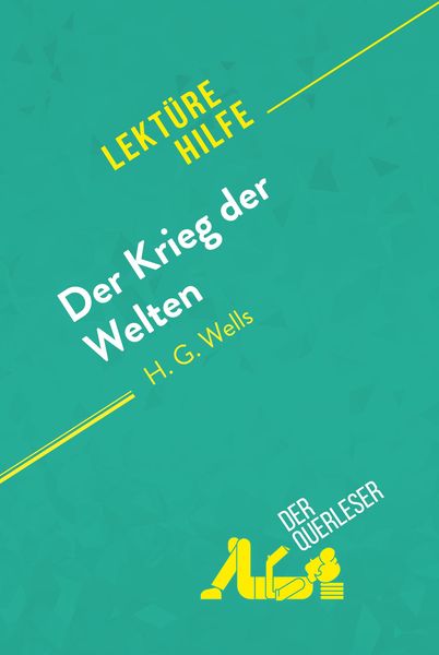 Produktbild: Der Krieg der Welten von H.G Wells (Lekt&uuml;rehilfe)