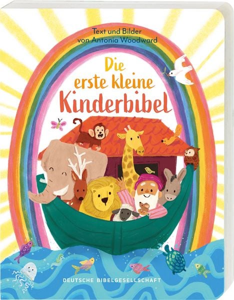 Die erste kleine Kinderbibel, Gebundene Ausgabe von Antonia Woodward, Deutsche Bibelgesellschaft, 9783438047830