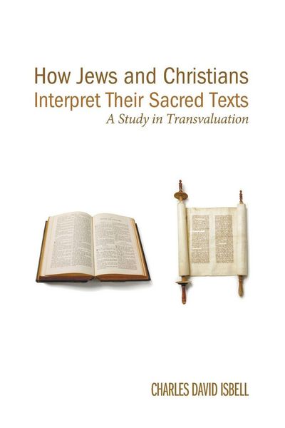 Produktbild: How Jews and Christians Interpret Their Sacred Texts