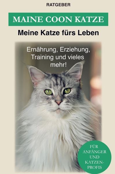 Maine Coon Katze, Taschenbuch von Ratgeber Meine Katze fürs Leben, Bookmundo Direct, 978-94-036-2204-0