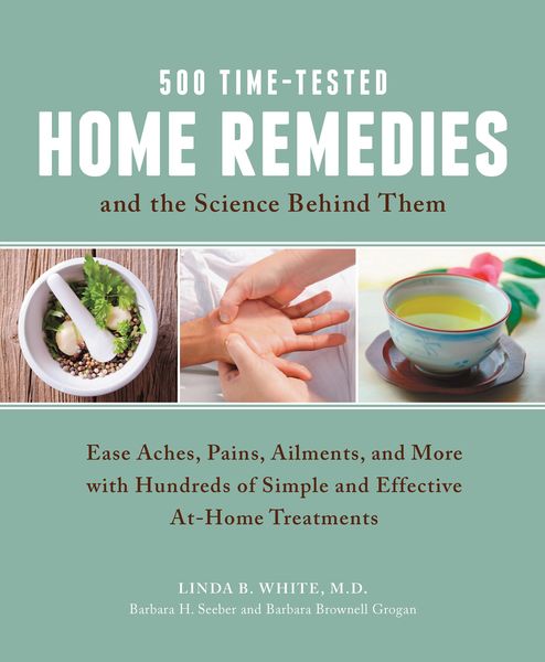 Produktbild: 500 Time-Tested Home Remedies and the Science Behind Them