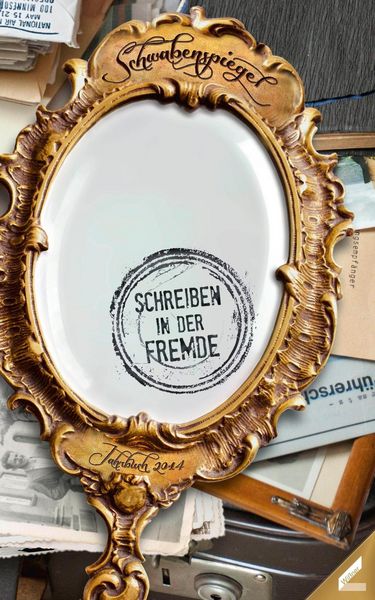 Produktbild: Der Schwabenspiegel. Jahrbuch f&uuml;r Literatur, Sprache und Spiel / Der Schwabenspiegel 2014