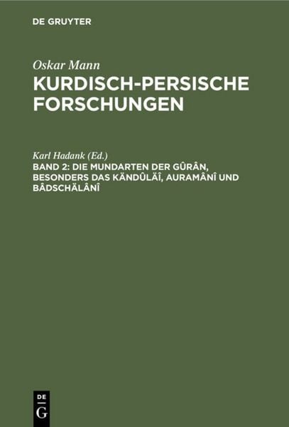 Produktbild: Die Mundarten der G&ucirc;r&acirc;n, besonders das K&auml;nd&ucirc;l&auml;&icirc;, Auram&acirc;n&icirc; und B&acirc;dsch&auml;l&acirc;n&icirc;