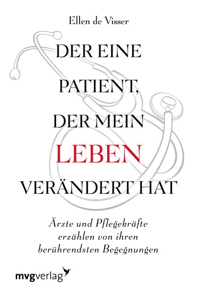 Produktbild: Der eine Patient, der mein Leben ver&auml;ndert hat