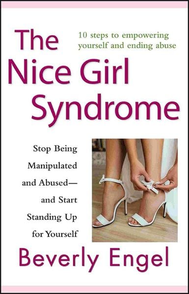 Produktbild: The Nice Girl Syndrome - Stop Being Manipulated and Abused -- and Start Standing Up for Yourself