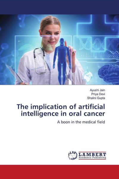 Produktbild: The implication of artificial intelligence in oral cancer