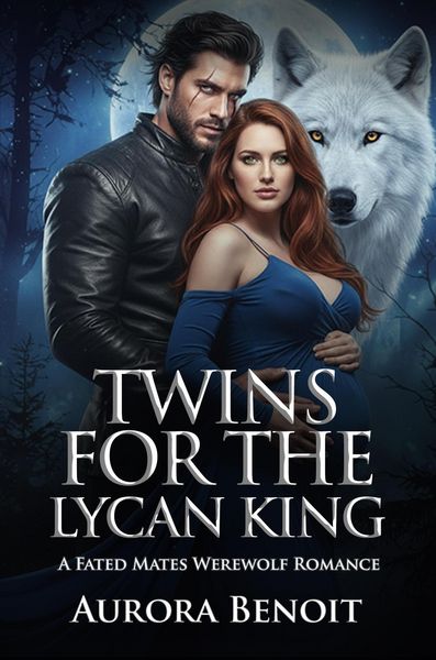 Produktbild: Twins For The Lycan King: A Fated Mates Werewolf Romance