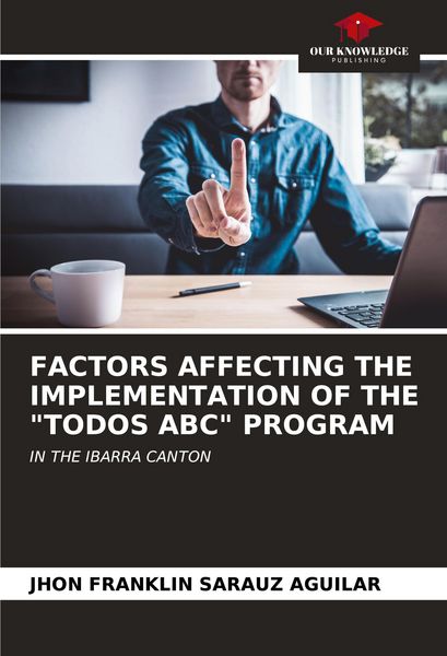 Produktbild: FACTORS AFFECTING THE IMPLEMENTATION OF THE "TODOS ABC" PROGRAM