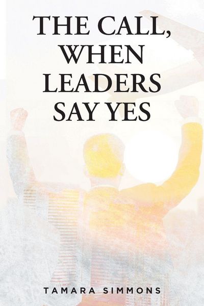 Produktbild: The Call, When Leaders Say Yes