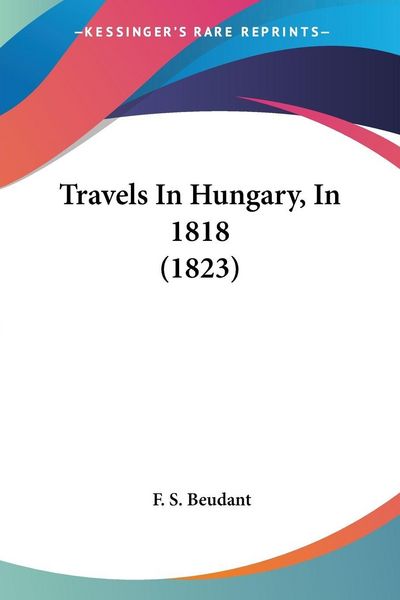 Produktbild: Travels In Hungary, In 1818 (1823)