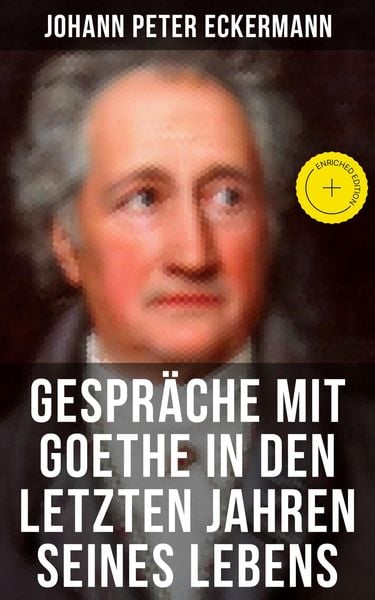 Produktbild: Gespr&auml;che mit Goethe in den letzten Jahren seines Lebens